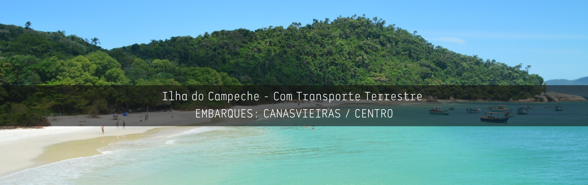 Ilha do Campeche com Transporte Terrestre 🚐